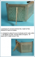 A prototype of a Universal Vertical Dial, made for Piers Nicholson of Spot-On Sundials.